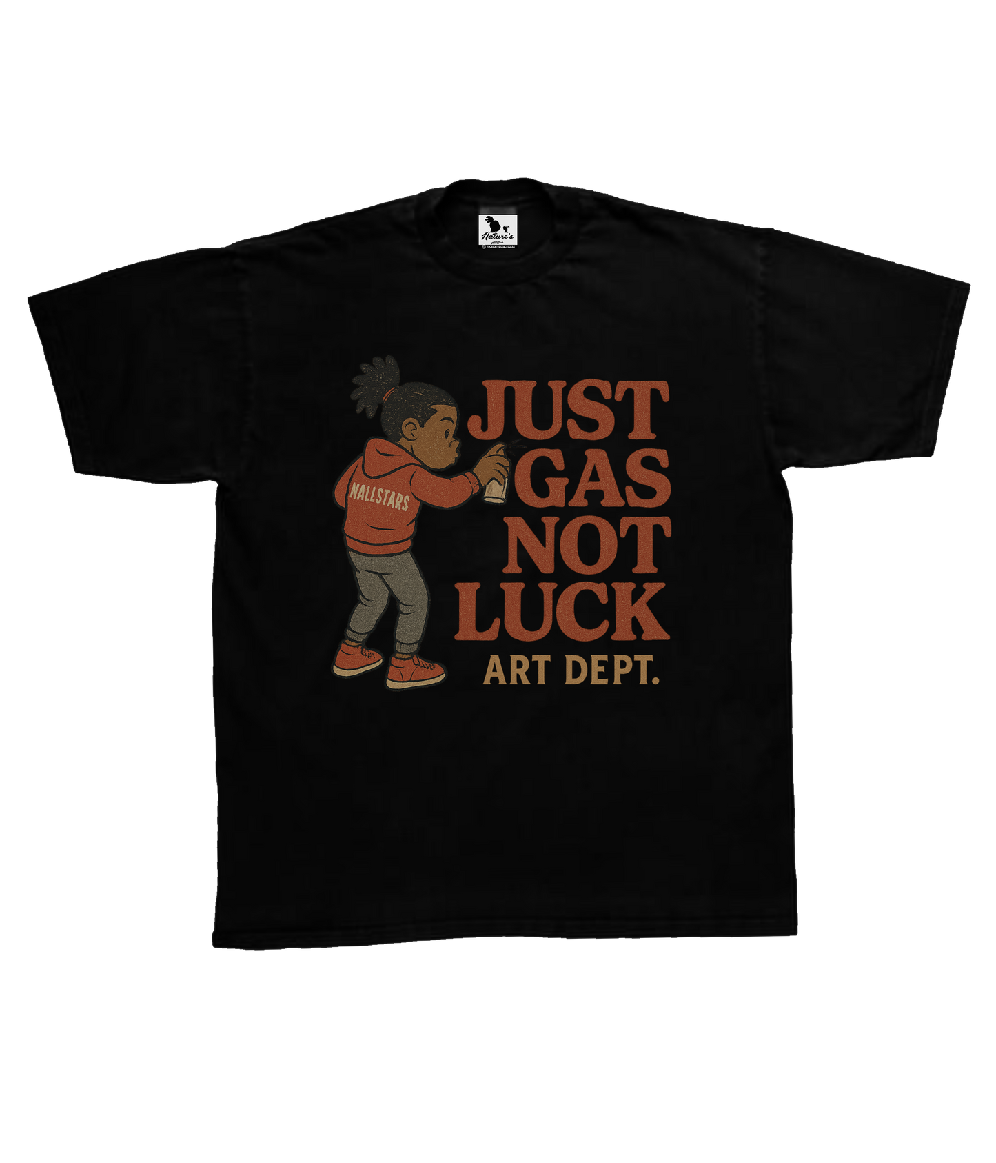 Just Gas Not Luck Tee – Art Dept. Collection